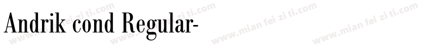 Andrik cond Regular字体转换